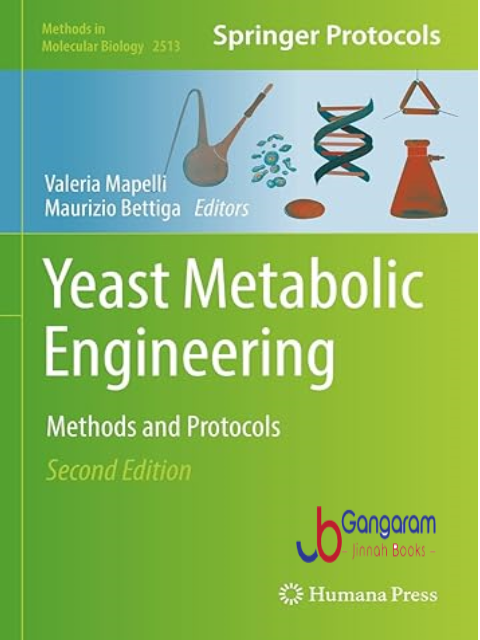 Yeast-Metabolic-Engineering-Methods-and-Protocols-Methods-in-Molecular-Biology-Book-2513-2nd-Edition