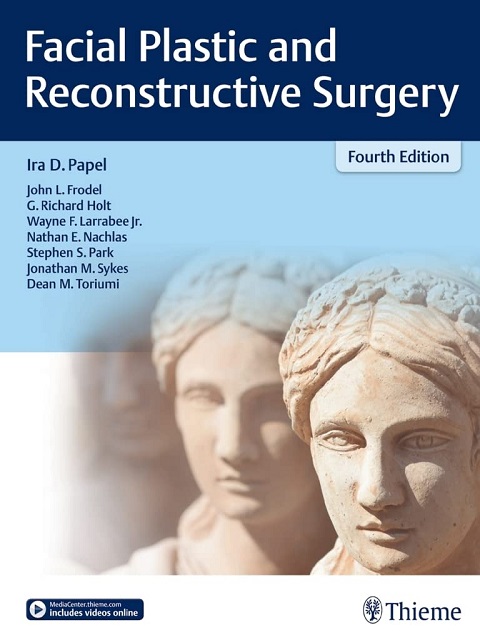 FACIAL PLASTIC AND RECONSTRUCTIVE SURGERY 4ED