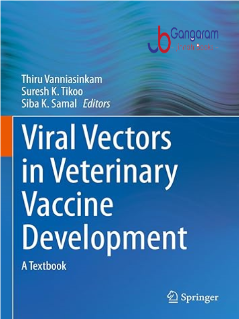 Viral-Vectors-in-Veterinary-Vaccine-Development-A-Textbook