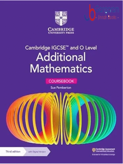 Cambridge IGCSE and O Level Additional Mathematics Coursebook 3rd Edition