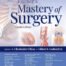 Fischer's Mastery of SurgeryEighth Edition
