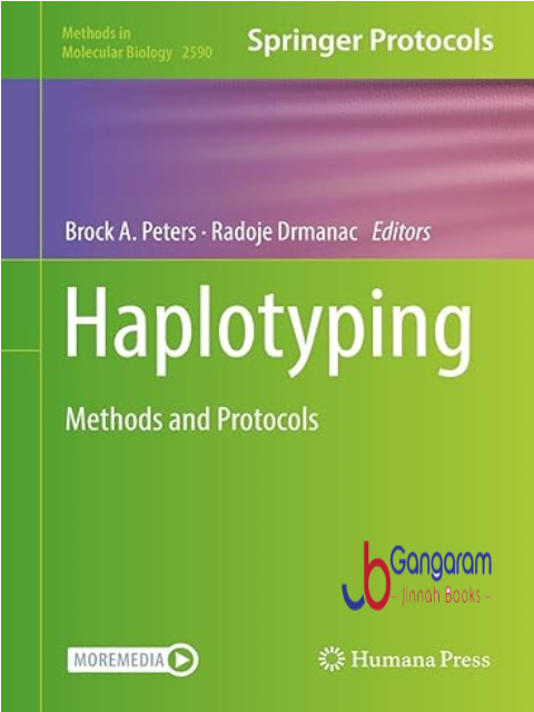 Haplotyping: Methods and Protocols (Methods in Molecular Biology Book 2590)