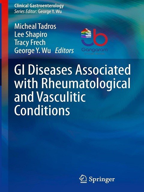 GI Diseases Associated with Rheumatological and Vasculitic Conditions