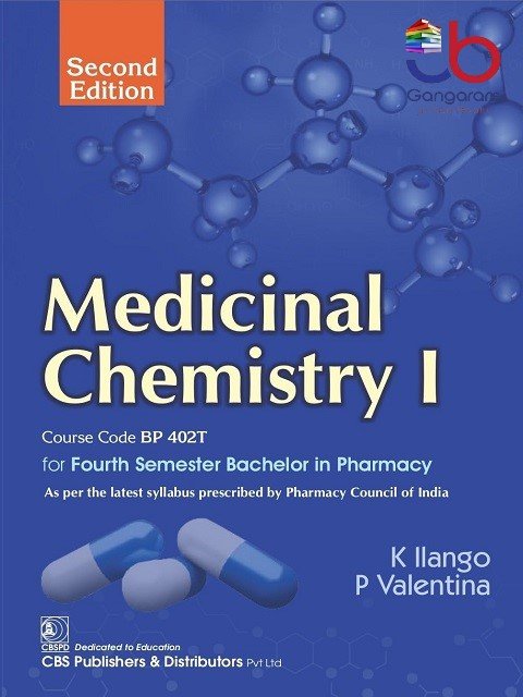 Medicinal Chemistry I, Course Code BP 402T for Fourth Semester Bachelor in Pharmacy 2e, 2025