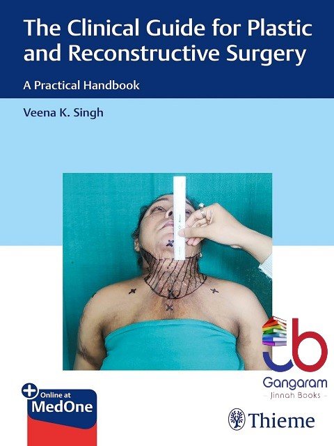The Clinical Guide for Plastic and Reconstructive Surgery